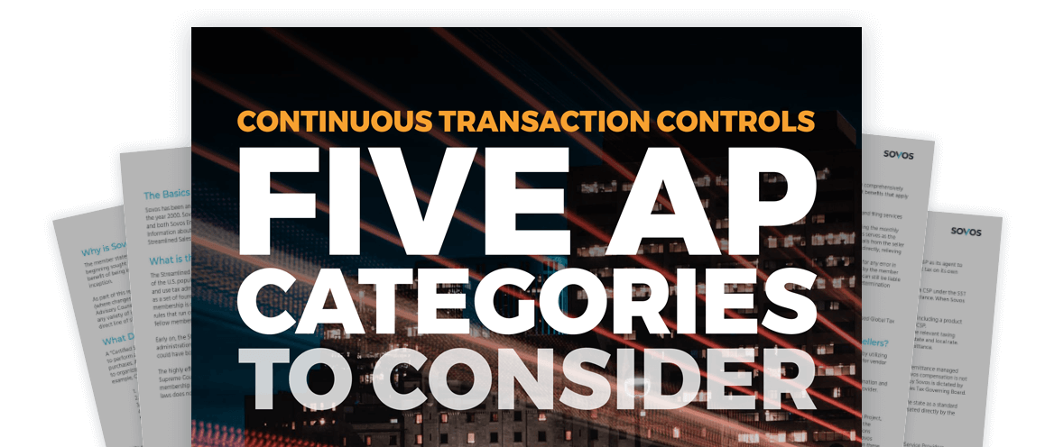 Continuous Transaction Controls: Five AP Categories to consider | Sovos