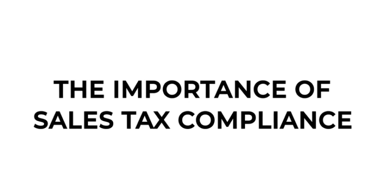 The Importance of Sales Tax Compliance